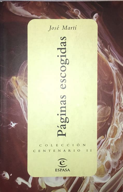 Páginas escogidas by José Martí Goodreads