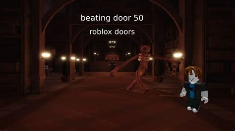 Beating Door 50 Roblox Doors YouTube