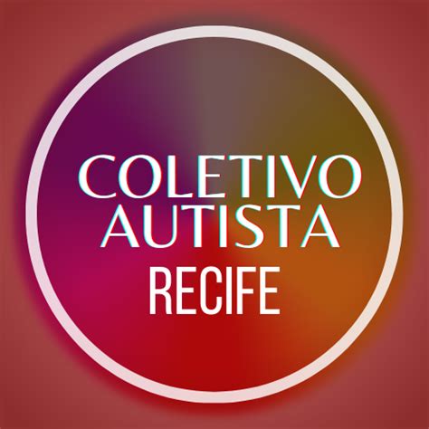 Coletivo Autista Do Recife Instagram Linktree