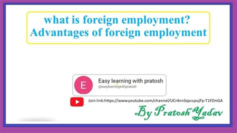 What Is Foreign Employment Advantage Of Foreign Employment YouTube