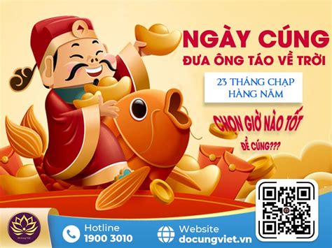 Ngày cúng đưa ông táo về trời 2024 khi nào Đưa ông táo mấy giờ