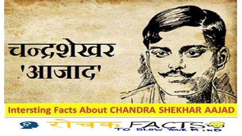 Interesting Facts About Chandra Shekhar Azad Youtube