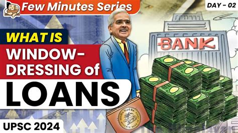 How To Stop EverGreening Of Loans By Banks Few Minutes Series UPSC