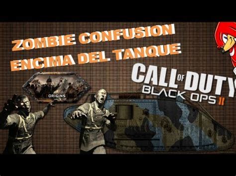 Truco Black Ops 2 Zombies ORIGINS Invencible Confusion Encima Del