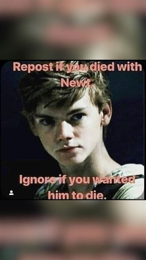 Repost If You Died With Newt Maze Runner Funny Maze Runner Characters Maze Runner Imagines