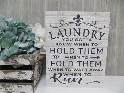 Laundry Room Sign Laundryyou Gotta Know When To Hold Etsy