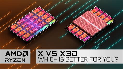 Amd Ryzen X D Vs X Which Is Best For Your Needs