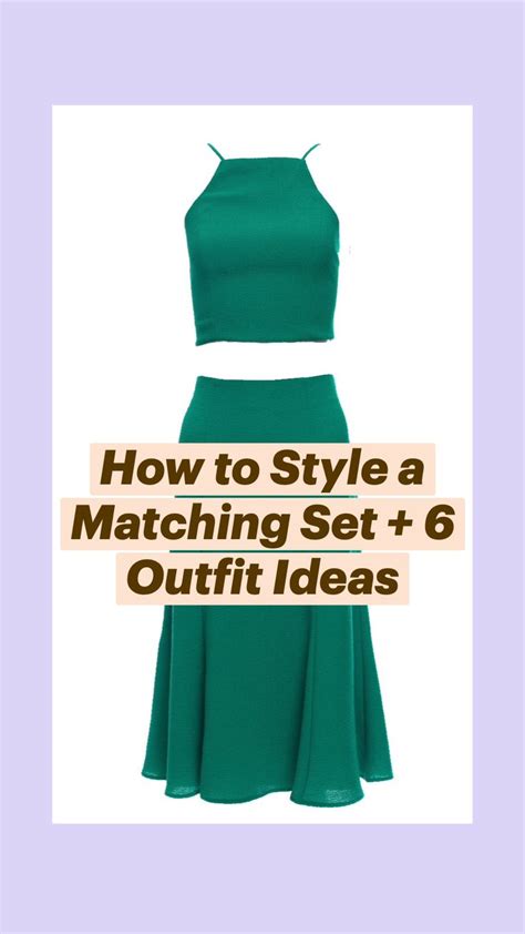 style  matching set  outfit ideas  immersive guide