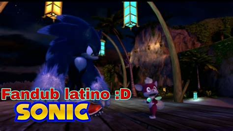 Chip Recuerda Su Memoria Sonic Unleashed Fandub Espa Ol Latino Migthy