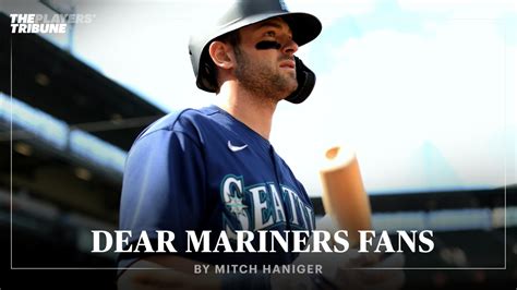 Dear Mariners Fans by Mitch Haniger | The Players' Tribune