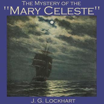 Listen Free to Mystery of the 'Mary Celeste' by J. G. Lockhart with a ...