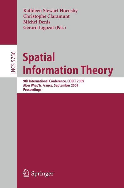 Spatial Information Theory Von Kathleen Stewart Hornsby Christophe