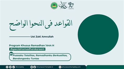 PKR 1444 H Ngaji Kitab Al Qowaid Fi Nahwu Wadhih Oleh Ustadz Zaki