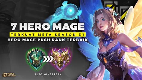 Wajib Pakai Hero Mage Terkuat Meta Di Season Hero Push Rank