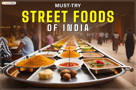 Top 10 Indian Street Food Items That You Must Try