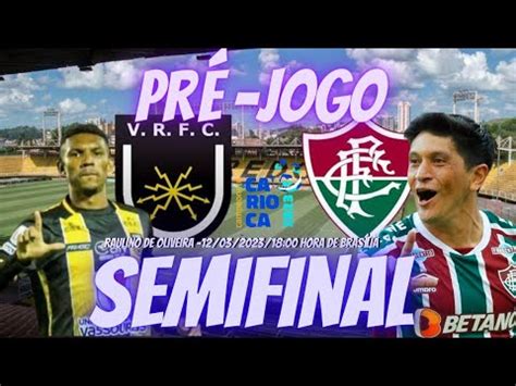 Ao Vivo Pr Jogo Volta Redonda X Fluminense Fc Semifinal Carioca