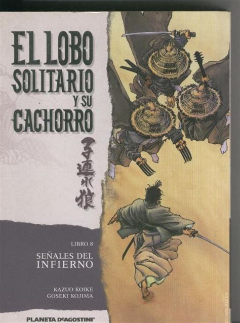 El Lobo Solitario Y Su Cachorro Numero 08 By Kazuo Koike Goseki Kojima