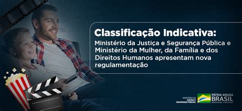 Classificação Indicativa Ministério da Justiça e Segurança Pública e