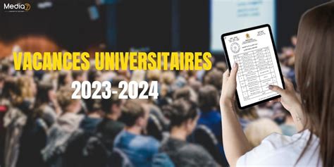 Calendrier Des Vacances Universitaires Au Maroc 2023 2024 Media7