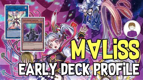 Maliss Early Deck Profile Future Yu Gi Oh Youtube