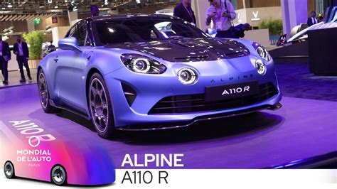 Mondial De L Auto 2022 A Bord De L Alpine A110 R YouTube