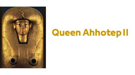 Queen Ahhotep II | Female Pharaoh – 17th Dynasty of Egypt