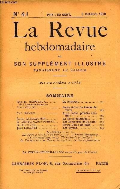 LA REVUE HEBDOMADAIRE ET SON SUPPLEMENT ILLUSTRE L INSTANTANE TOME X N