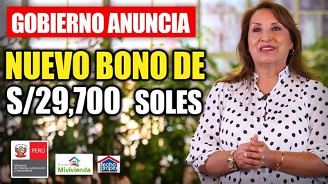 Buenas Noticias Nuevo Bono De S 29 7000 Soles Mira Quienes Serán