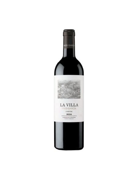 La Villa De Paco García 2015 Vino Rioja Tanino Wines