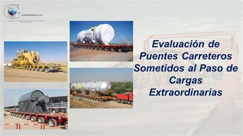 EVALUACIÓN DE PUENTES CARRETEROS SOMETIDOS A CARGAS EXTRAORDINARIAS 1