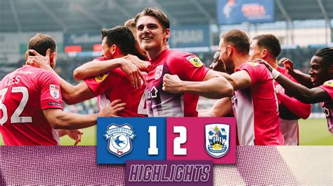 Highlights Cardiff City Vs Huddersfield Town