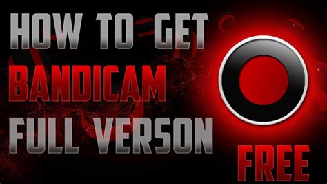 How To Get Bandicam For FREE 2017 YouTube