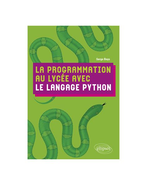 La Programmation Au Lyc E Avec Le Langage Python