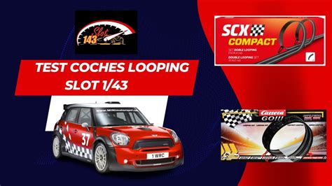 TEST DE LOOPING PARA COCHES 1 43 DIFERENTES MARCAS YouTube