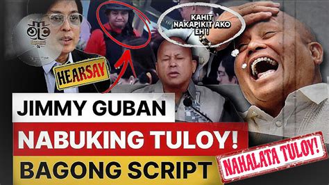 NAHALATA TULOY BAGONG SCRIPT NI JIMMY GUBAN SA UNANG PAGDINIG NG