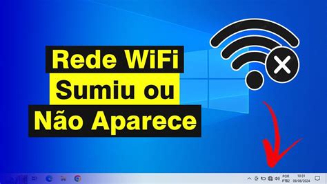 Rede WiFi Sumiu ou Não Aparece no Notebook Resolvido 2024 YouTube