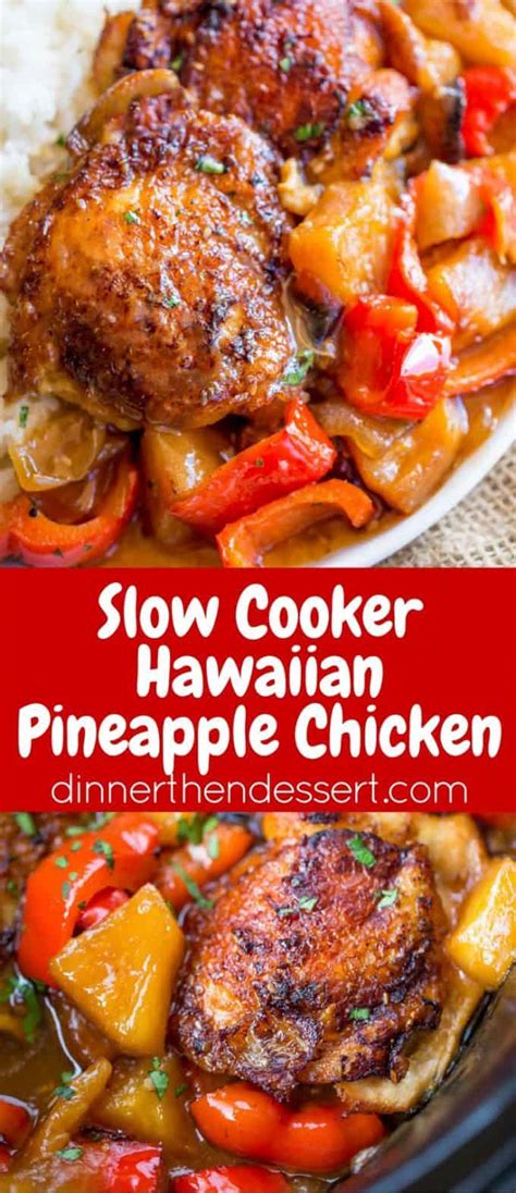 Slow Cooker Hawaiian Pineapple Chicken Dinner Then Dessert