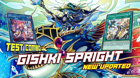 Test Combo Gishki Spright Deck Updated In Selection Pack Flame Of Fury