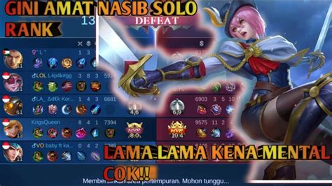 Solo Rank Ketemu Tim Gini Amat Cok Gameplay Fanny Fasthand Mobile