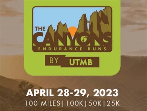 Chaski Blog Canyons 100 Mile Race A Complete Guide