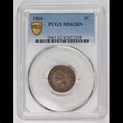 1866 PCGS MS 62 BN Small Cents Indian Head Lost Dutchman Rare Coins