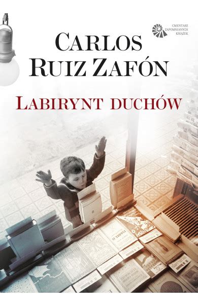 Buchbuchbicher Carlos Ruiz Zafon Labirynt Duch W Recenzja