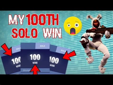 My 100th Solo Win On Fortnite YouTube