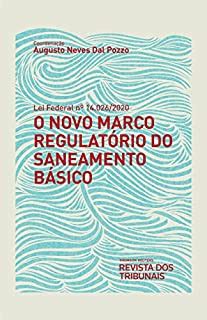 O Novo Marco Regulatório do Saneamento Básico eBook Resumo Ler