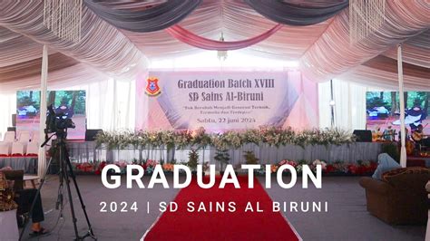 Graduation Sd Sains Al Biruni Youtube