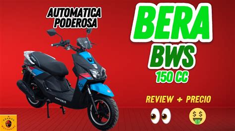 Bera BWS 150cc 2023 La automática más popular Review Precio YouTube