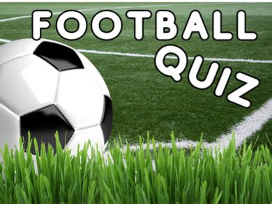 Football Quiz | Teaching Resources