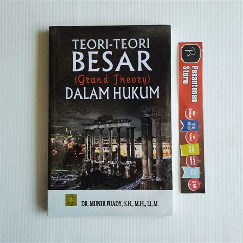 Jual BUKU ORIGINAL TEORI TEORI BESAR DALAM HUKUM GRAND THEORY PRENADA