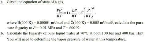 Solved Given The Equation Of State Of A Gas Pv B Rt C V