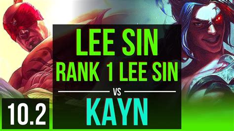 Lee Sin Vs Kayn Jungle Rank 1 Lee Sin Rank 9 Kda 12 4 10 Na